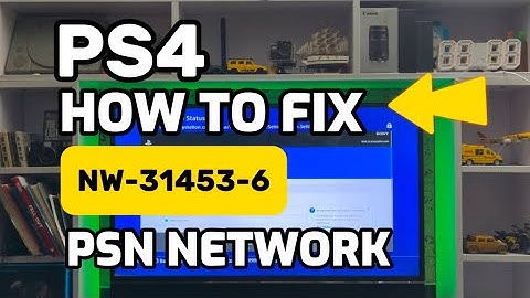 How To Fix PS4 Error NW-31453-6 The Connection with the server is unstable
