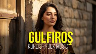 Gulfiroş Kurdish Folk 