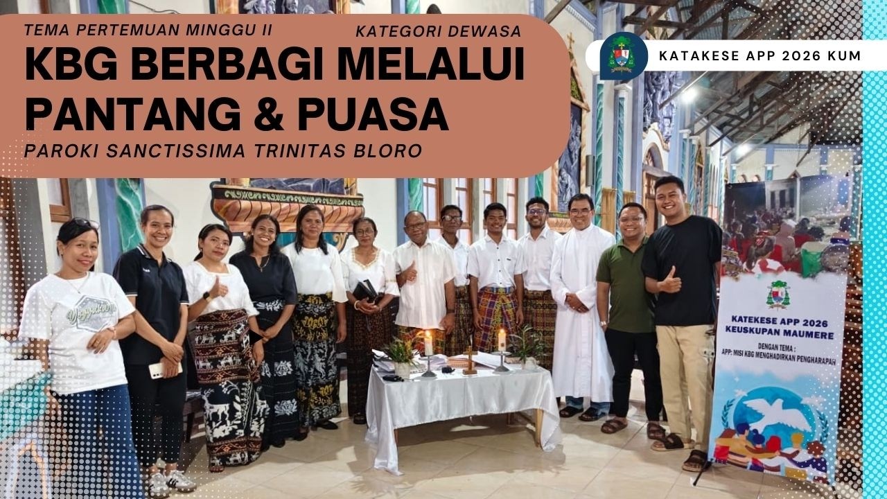Podcast Katakese APP 2026 Keuskupan Maumere | Tema Minggu II :  KBG  Berbagi Melalui Pantang & Puasa