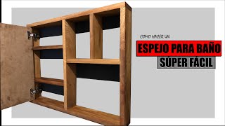 Súper Fácil Mueble De Espejo P/Baño | DIY | Bath Mirror Shelves