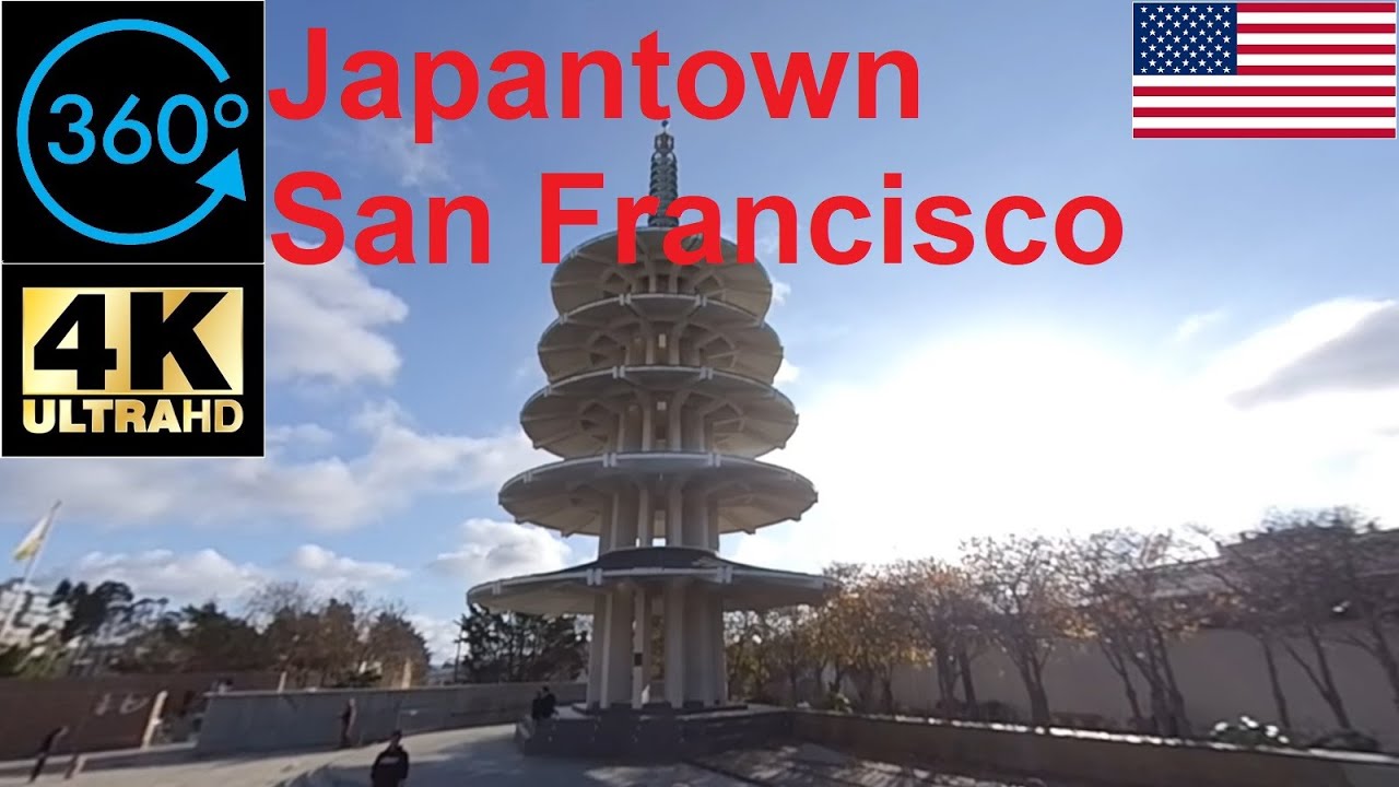 【360】 Video Tour Walking Japantown San Francisco USA 2019 Footage 4K 美國舊金山日本城 ジャパンタウン、サンフランシスコ、アメリカ