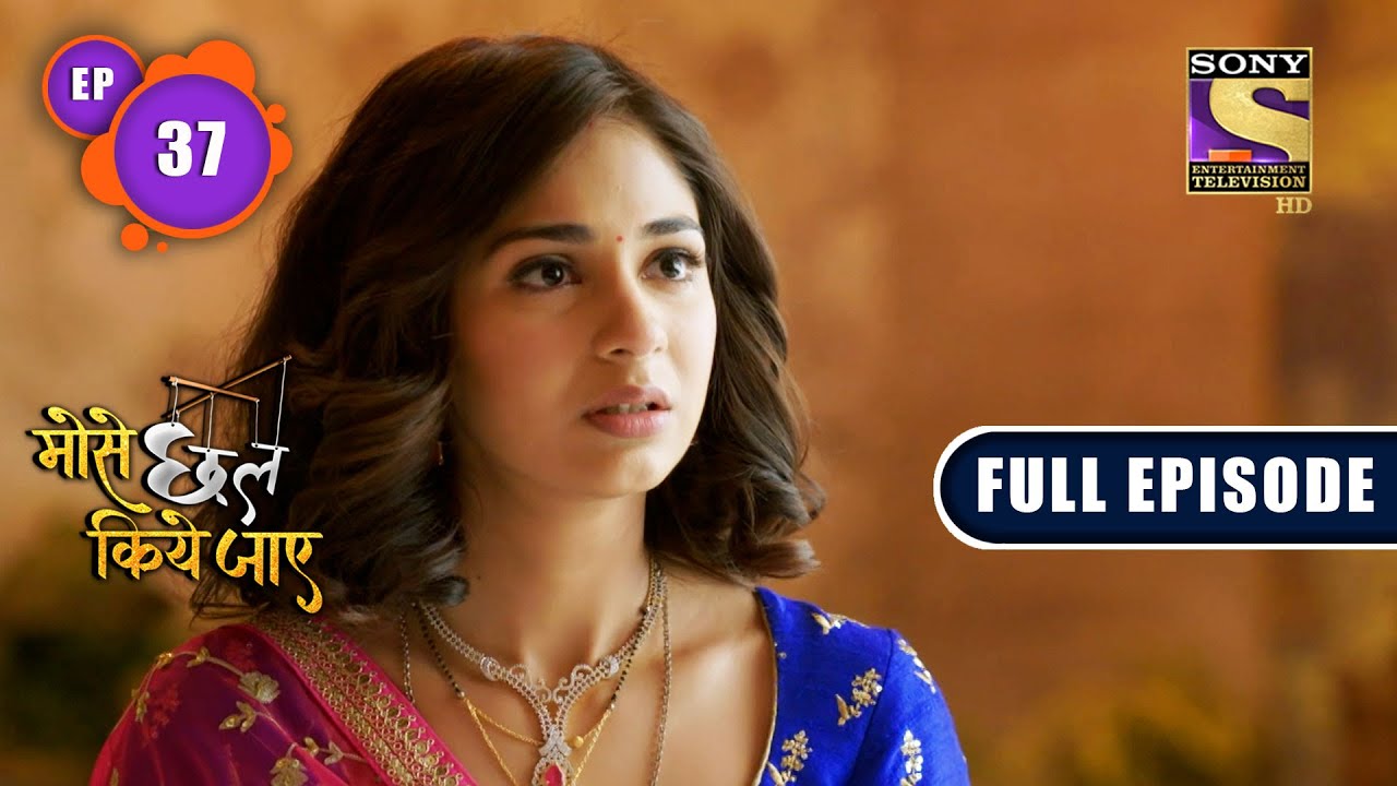 New Venture | Mose Chhal Kiye Jaaye - Ep 37 | Full Episode | 29 March 2022