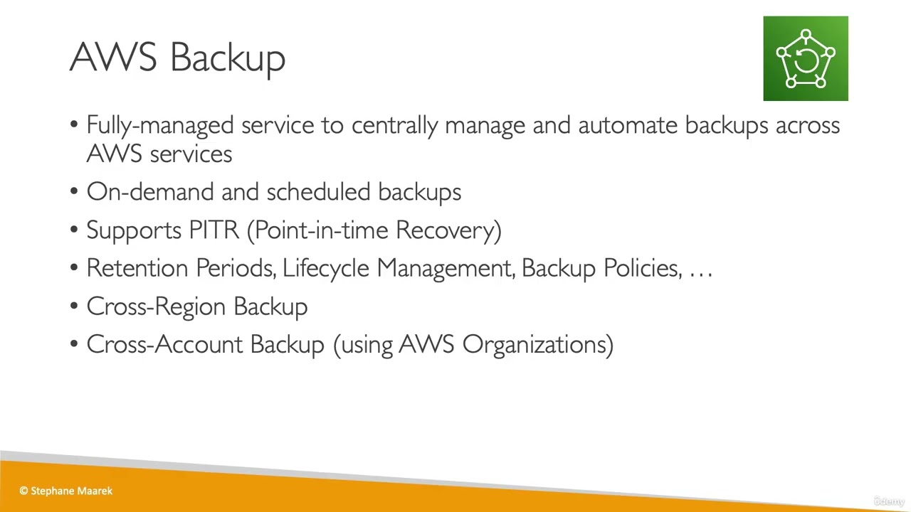 Ultimate AWS Certified Cloud Practitioner - 2023 - AWS Backup Overview