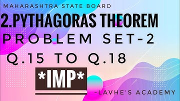 Pythagoras Theorem Class 10th Maharashtra Board I Problem Set-2 I Q.15 to Q.18 I Maths Part-02