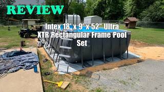 Review - Intex 18' x 9' x 52" Ultra XTR Rectangular Frame Pool Set 2026