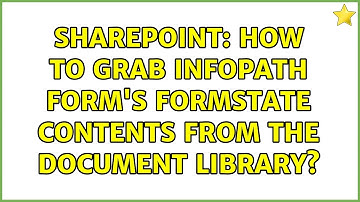 Sharepoint: How to grab InfoPath form