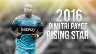 Dmitry Payet  West Ham • The Rising Start - Skills & Goals