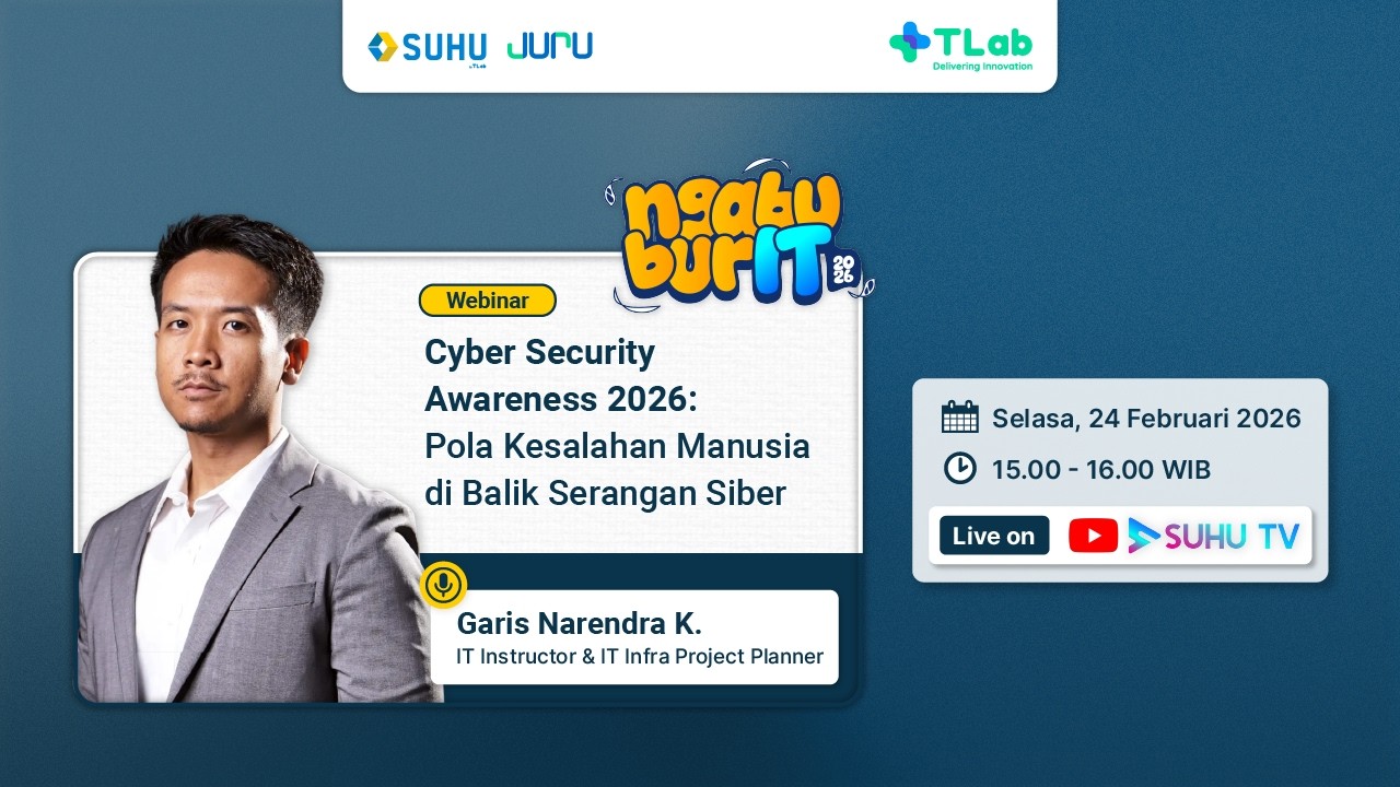 Cyber Security Awareness 2026: Pola Kesalahan Manusia di Balik Serangan Siber | NgabuburIT 2026