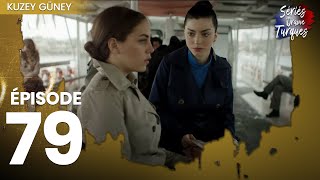 Kuzey Guney - Épisode 79