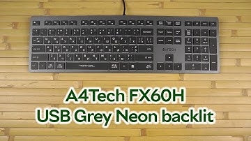 Розпаковка A4Tech FX60H USB Grey Neon backlit