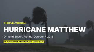 10-Year Chase Special: HURRICANE MATTHEW | Ormond Beach, Florida (10/7/2016) - Eyewall Brushing