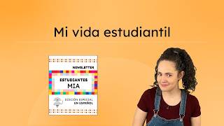Mi vida estudiantil – Writing About School Life in Spanish