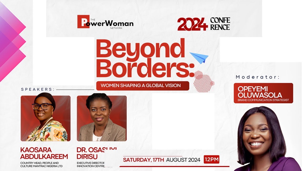 The PowerWoman Network 2024 Conference "Beyond Borders: Women Shaping a Global Vision"