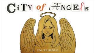 Em Beihold - City of Angels