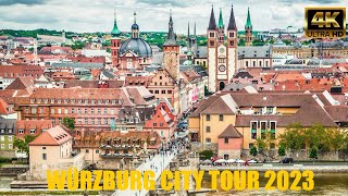 4K Würzburg City Tour 2023- Stadtrundfahrt Würzburg 2023