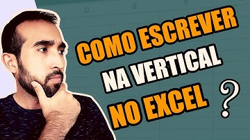 Como Escrever Deitado no Excel