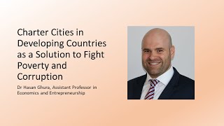 Charter Cities in Developing Countries as a Solution to Fight Poverty and Corruption