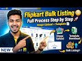 Flipkart Bulk Upload Tutorial 💰 | Excel Template + Image Upload Process #ecommerce #flipkartsellers
