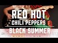 Red Hot Chili Peppers - Black Summer | Guitar Cover w/play-along tabs + download