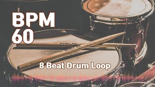 8Beat Drum Loop Practice Tool 60bpm