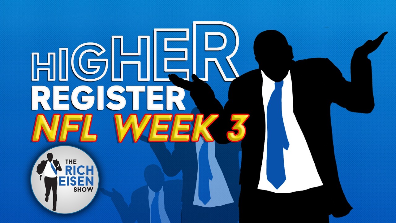 NFL Week 3 ‘Higher Register’ – Browns, Chargers & Falcons Tepid Takes | The Rich Eisen Show