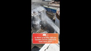 Could a Garden Grove-like chemical facility be near you? How to find out