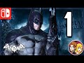 Batman arkham asylum full walkthrough part 1 never easy nintendo switch batman arkham trilogy