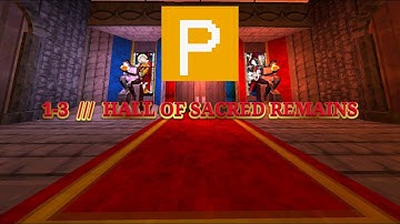 ULTRAKILL P-Rank | 1-3 /// HALL OF SACRED REMAINS (Standard, All Secrets Guide)