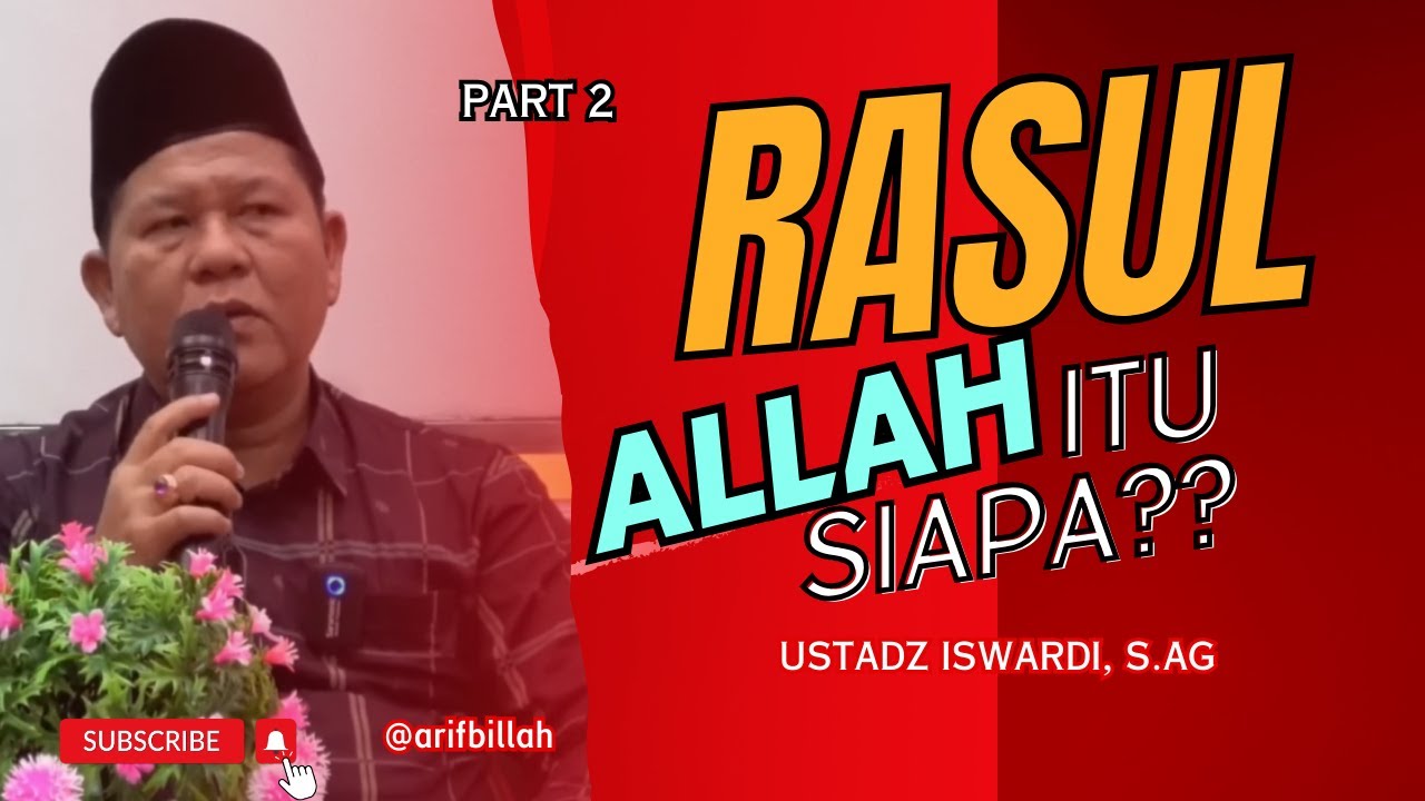 RASUL ALLAH ITU SIAPA?? Part 2 || Ustadz Iswardi, S.Ag #kajiantauhid #tauhidrobbani #ustadziswardi