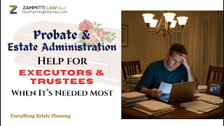 Celebrity Probate & Estate Administration: Help for Executors & Trustees Profile