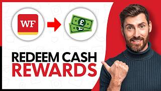 How To Redeem Cash Rewards Wells Fargo - Step By Step