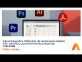 Administración Eficiente de la Consola Adobe VIP: Gestión, Licenciamiento y Buenas Prácticas