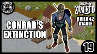 CASTS AND TRAPS! | CONRAD'S EXTINCTION | PART 19 | BUILD 42 STABLE | PROJECT ZOMBOID