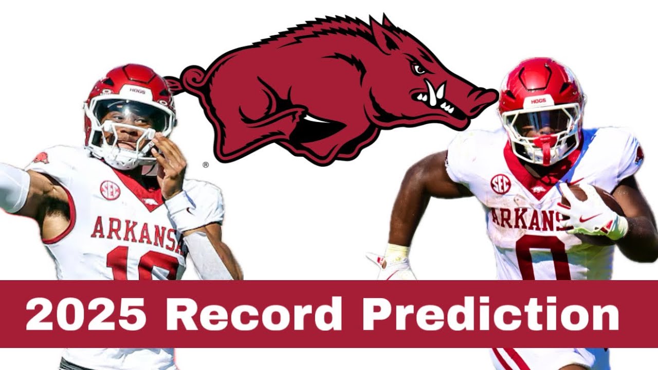 Arkansas Razorbacks 2025 Record Prediction College Football - YouTube