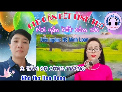 Video Radio trò chuyện với tình thơ. Bài thơ TÂM SỰ CÙNG... - youtube