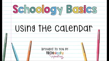 Using the Calendar in Schoology