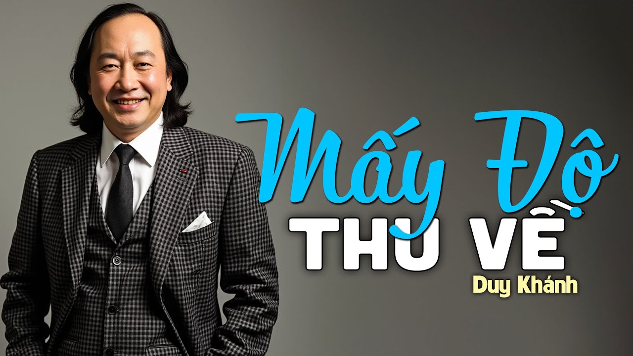 Mấy Độ Thu Về - Duy Khánh | Nhạc Vàng Xưa Tuyển Chọn 1975