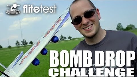 Flite Test - Bomb Drop - Challenge