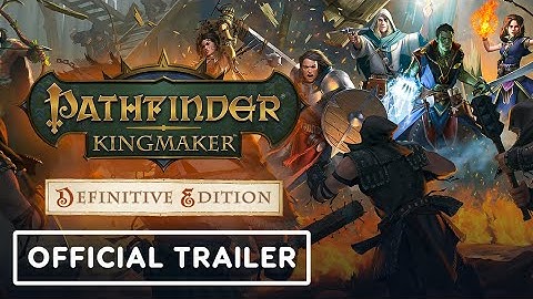 Pathfinder: Kingmaker - Official Trailer | Summer of Gaming 2020