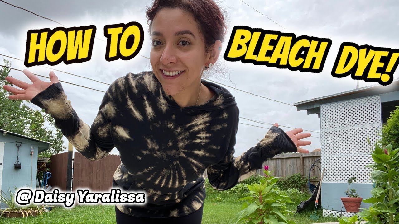 HOW TO BLEACH DYE DIY Bleach Dye Tutorial Daisy Yaralissa YouTube