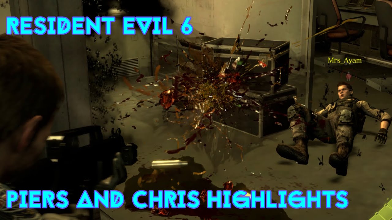 BEST OF RESIDENT EVIL 6 Piers and Chris Highlights