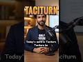 Taciturn | Daily Vocabulary Shorts | Word of the Day | Improve English Fast #vocabs #vocabulary