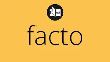 ¿Qué significa la palabra de facto?