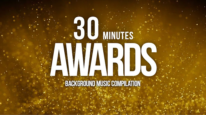 30 Minutes of Awards Music For Nomination Show & Grand Openings Compilation