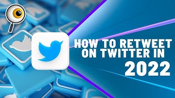 How To Retweet On Twitter In 2022?