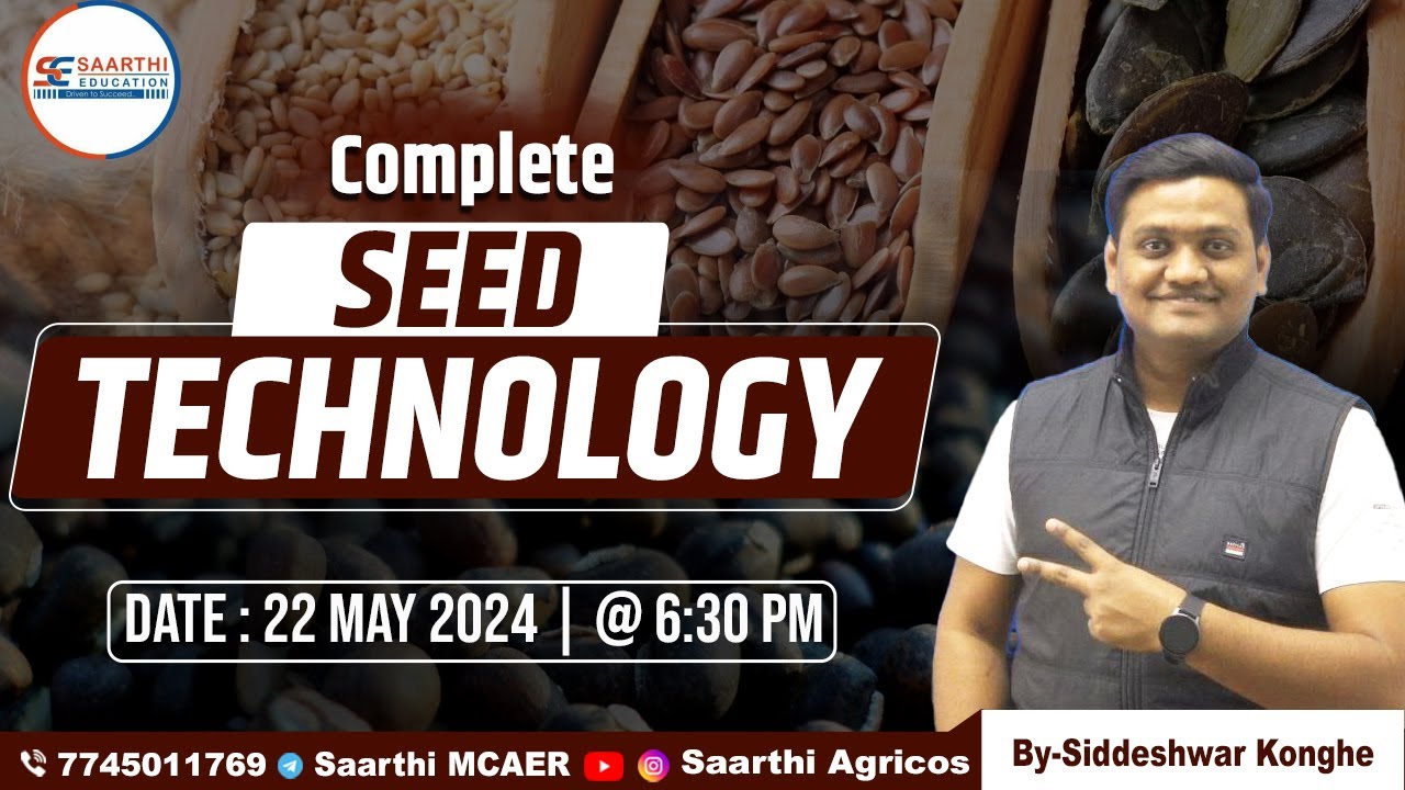 Seed Technology ||  Complete Revision Lecture || By Siddheshwar Konghe Sir