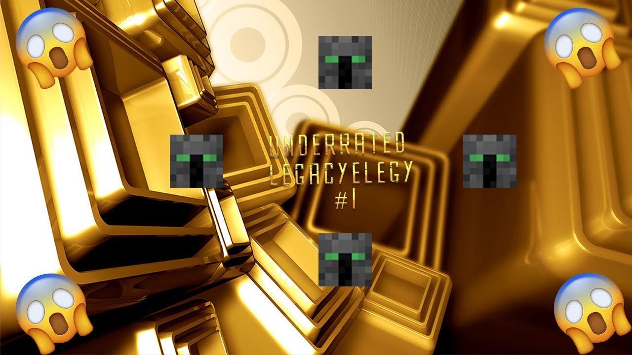 Underrated OG's #1 - LegacyElegy