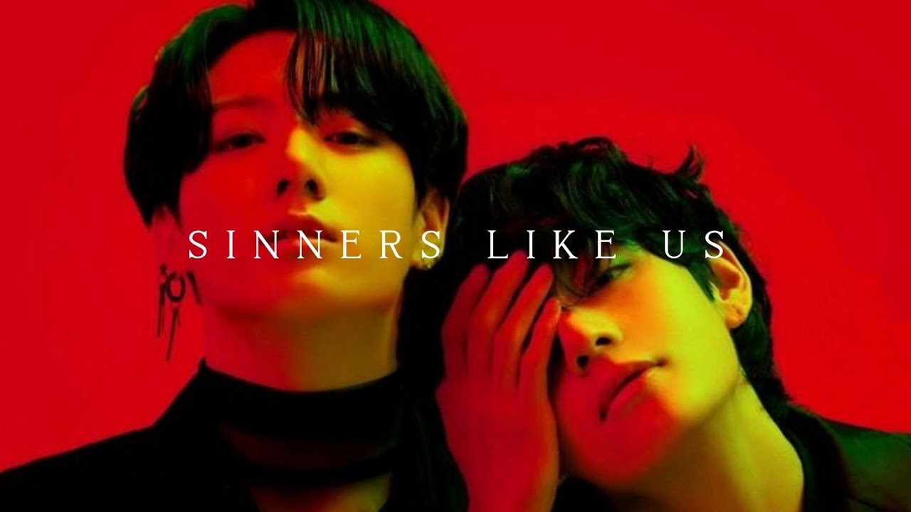 sinners like us || a taekook fanfic trailer
