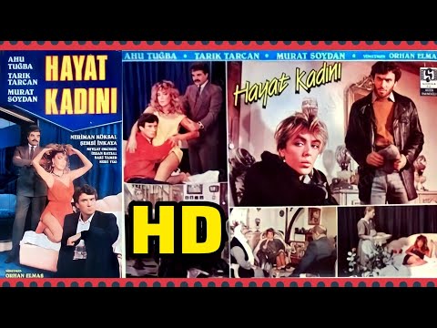 Hayat Kadını 1986 - Ahu Tuğba - Tarık Tarcan - Murat  Soydan- HD Türk Filmi