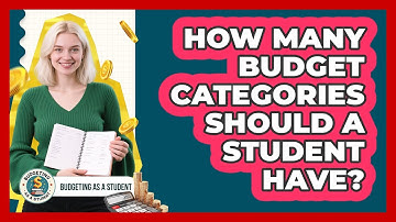 How Many Budget Categories Should a Student Have?